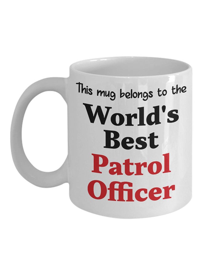 ITALCO World's Best Patrol Officer Printed Coffee Mug White
