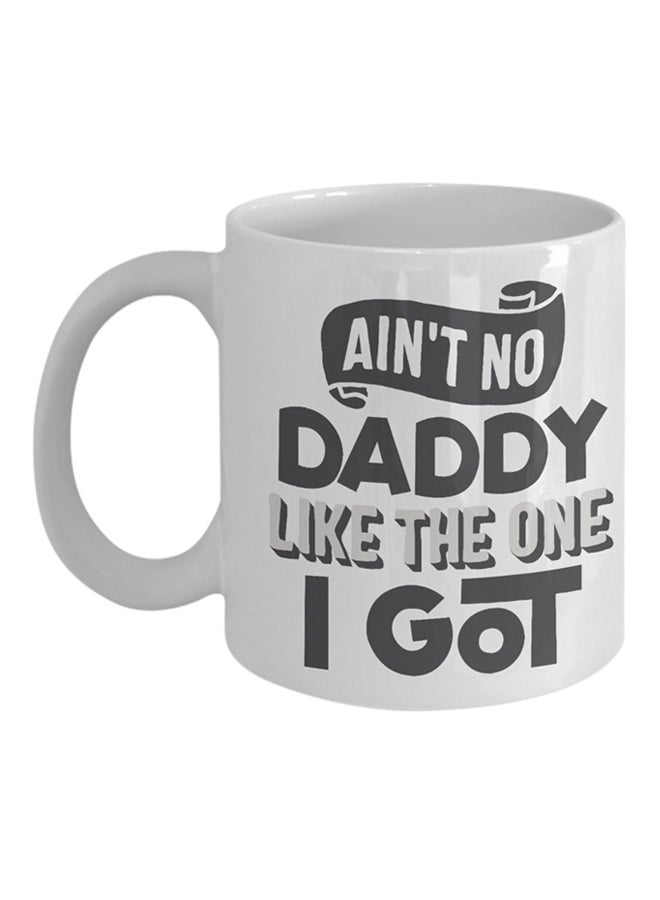ITALCO Aunt No Daddy Like The One I Got Printed Coffee Mug White 