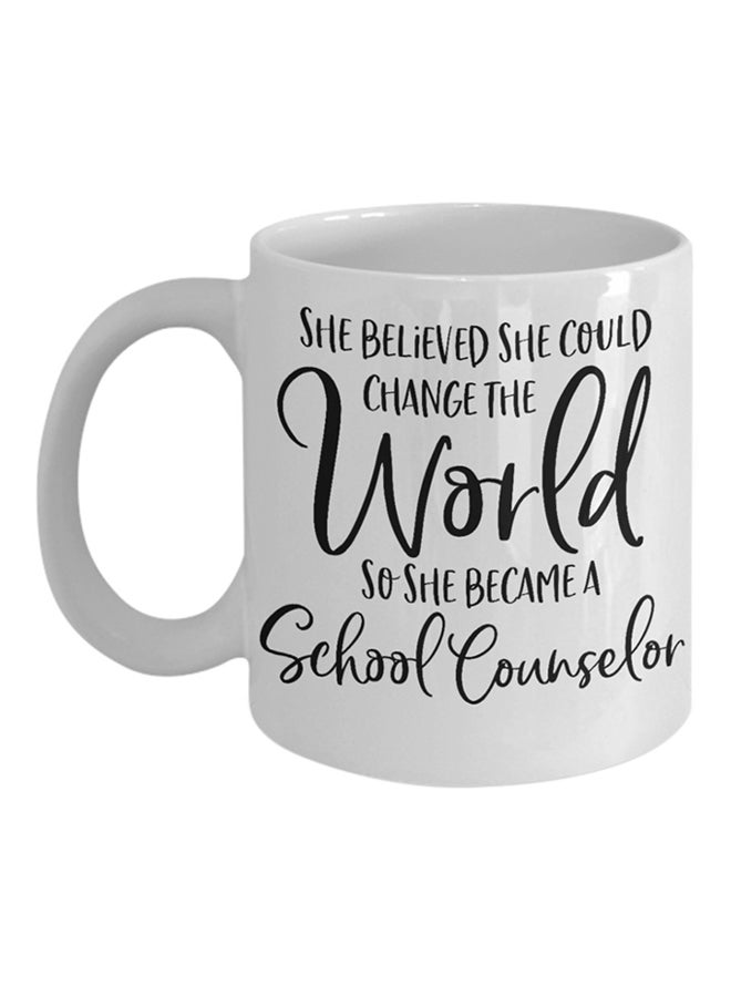 ITALCO The World So She Became A School Counselor Printed Coffee Mug White