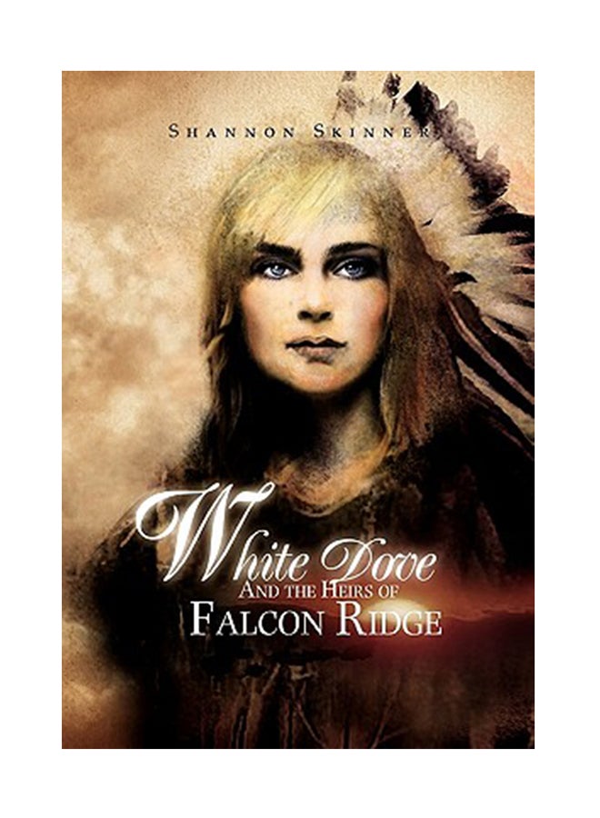 White Dove And The Heirs Of Falcon Ridge paperback english - 18/Aug/2010 