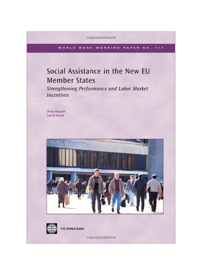 Social Assistance In The New EU Member States: Strengthening Performance And Labor Market Incentives paperback english - 30 October 2007