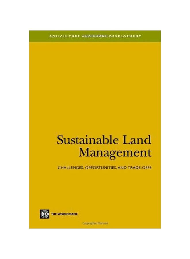 Sustainable Land Management: Challenges, Opportunities, And Trade-offs paperback english - 30 June 2006