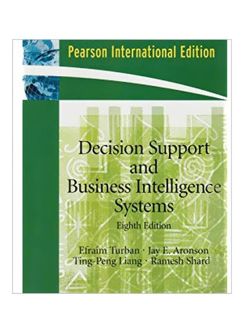 Decision Support And Business Intelligence Systems Paperback English by E Turban