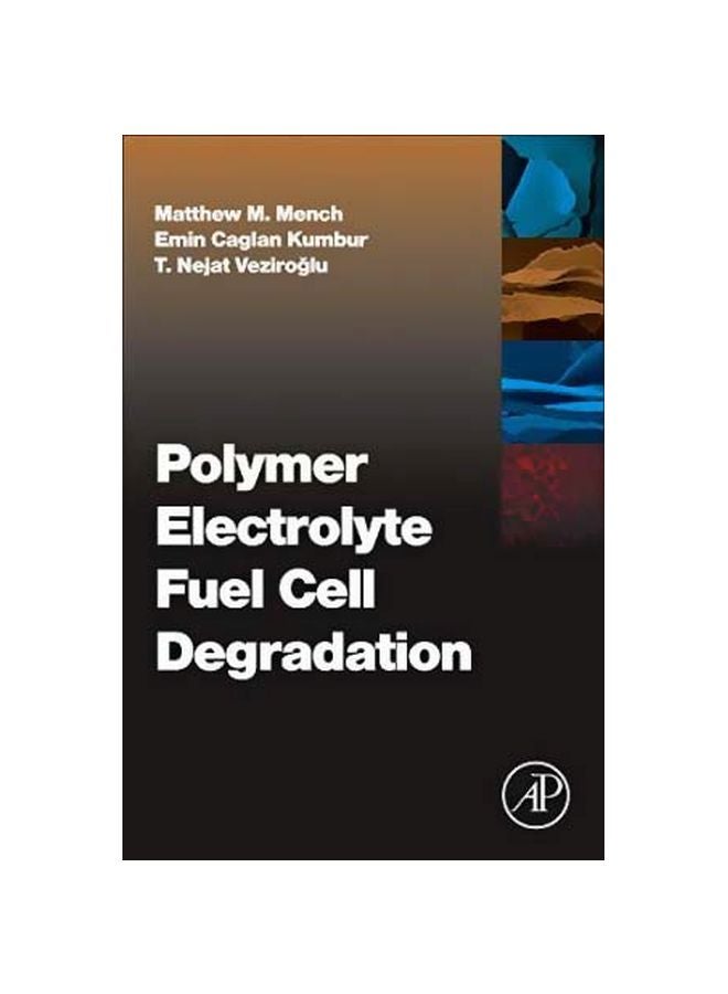 Polymer Electrolyte Fuel Cell Degradation Hardcover English by Matthew M. Mench - 11 January 2012 