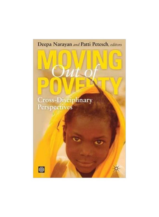 Moving Out of Poverty : Cross-disciplinary Perspectives on Mobility Paperback English - 1 December 2007 