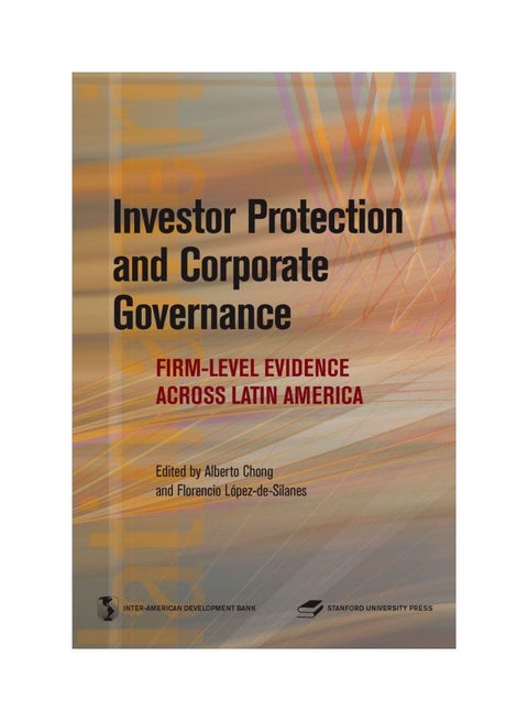Investor Protection And Corporate Governance: Firm-level Evidence Across Latin America Paperback English by Alberto Chong - 17 January 2008
