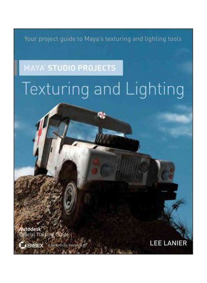 Maya Studio Projects:Texturing And Lighting Audiobook English by Lee Lanier - 31 May 2011 