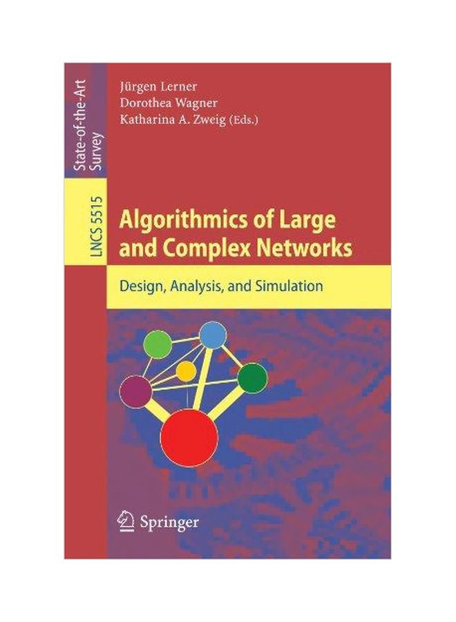 Algorithmics Of Large And Complex Networks : Design, Analysis, And Simulation paperback english - 2 July 2009 