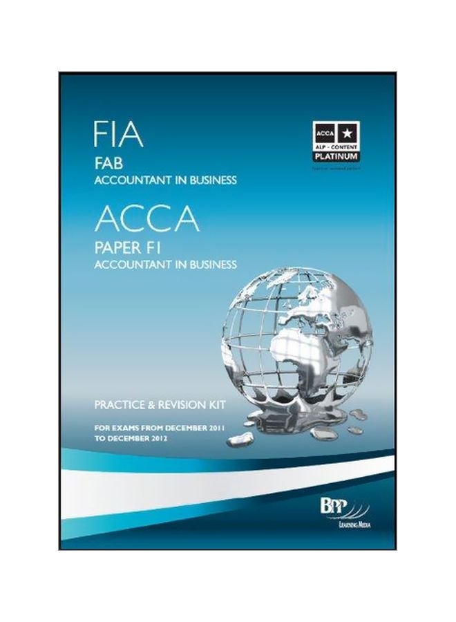 FAI FAB Accountant In Business ACCA : Paper FI : Accounting In Business : Practice And Revision Kit paperback english - 01-05-2011 