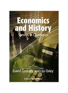 Economics And History: Surveys In Cliometrics Paperback English by David Greasley - 16 September 2011