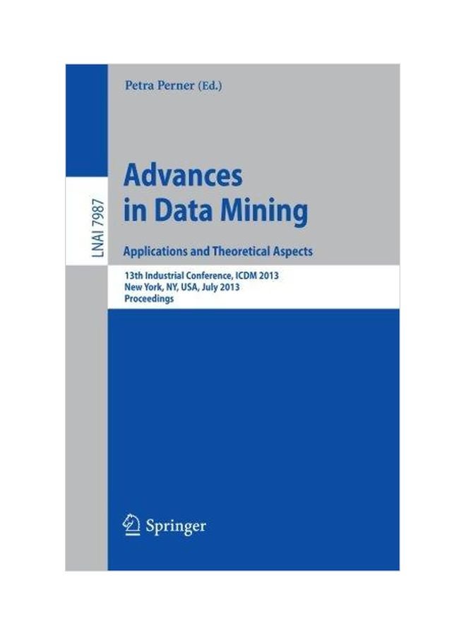 Advances In Data Mining Paperback English - 11 July 2013