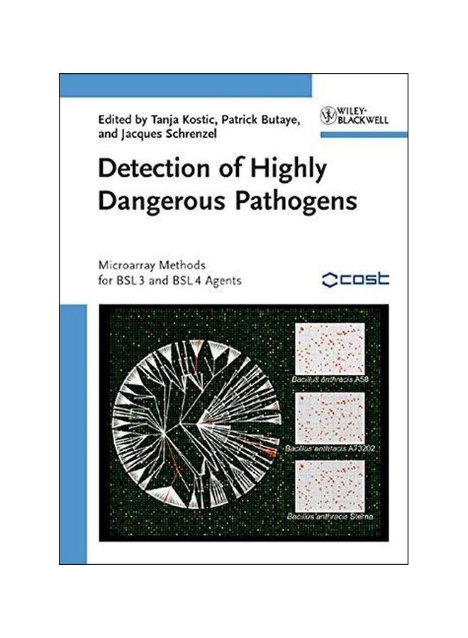 Detection Of Highly Dangerous Pathogens: Microarray Methods For BSL 3 And BSL 4 Agents Paperback English by Hall, A. - 1 September 2009 