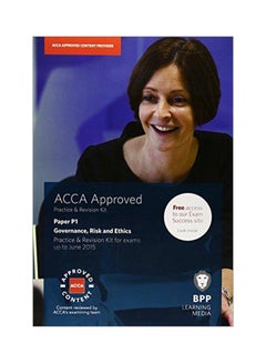 Acca P1 Governance, Risk And Ethics: Practice And Revision Kit Paperback English by BPP 
