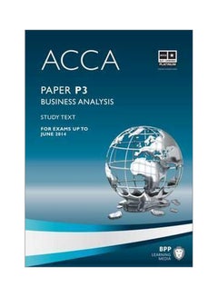 ACCA P3 Business Analysis: Study Text Paperback English by BPP Learning Media - 1 September 2012