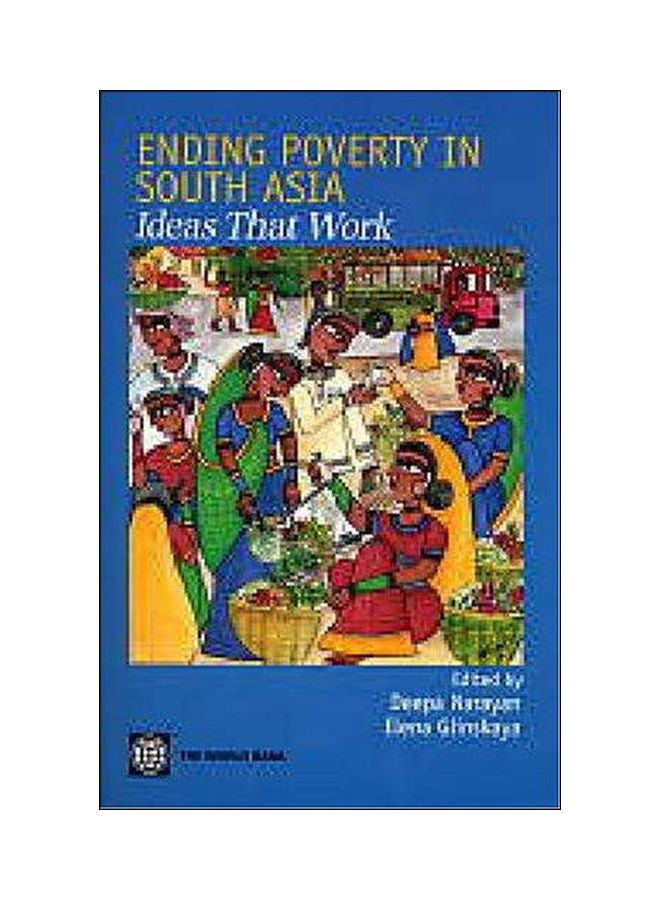Ending Poverty In South Asia: Ideas That Work Paperback English - 30 November 2006 