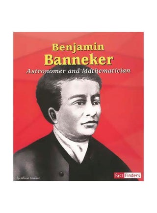 Benjamin Banneker: Astronomer And Mathematician paperback english - 1 January 2006 - v1572434486/N31767495A_1