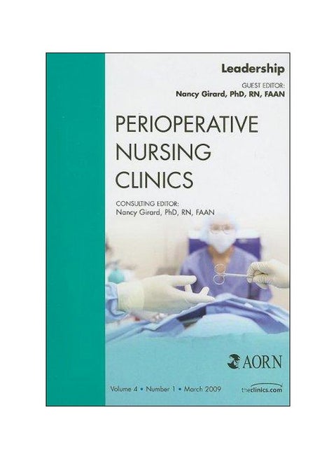 Leadership: Perioperative Nursing Clinics Hardcover English - 14 March 2009