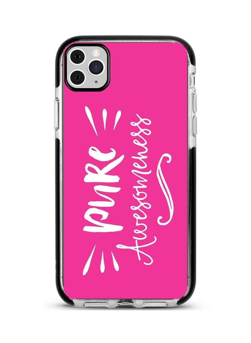 Protective Case Cover For Apple iPhone 11 Pro Max Pure Awesomeness