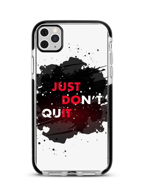 Protective Case Cover For Apple iPhone 11 Pro Max Just don't quit