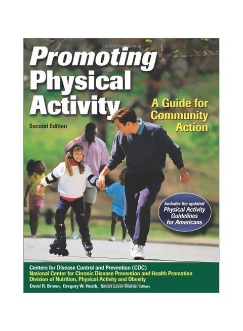 Promoting Physical Activity : A Guide For Community Action Paperback English - 04-May-10