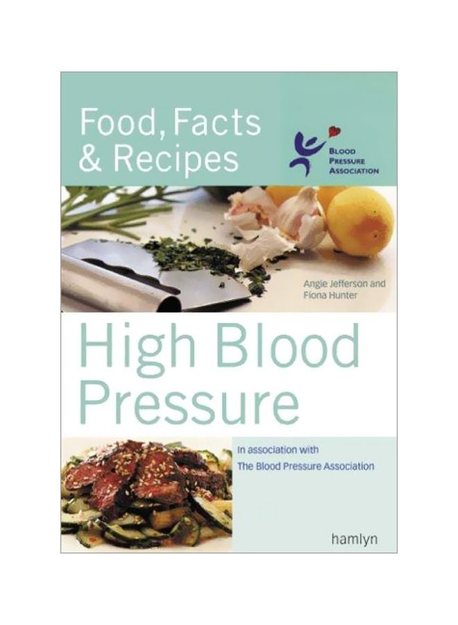 Food, Facts And Recipes: High Blood Pressure paperback english 