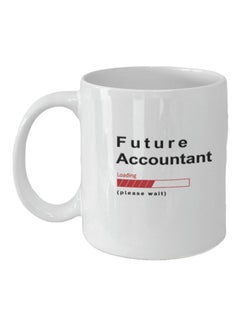Future Accountant Loading Please Wait Coffee Cup White