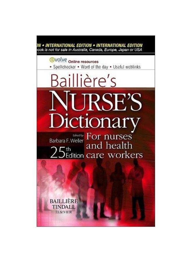 Bailliere's Nurses Dictionary: For Nurses And Health Care Workers Hardcover English by Weller B.F 