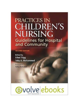 Practices In Children's Nursing: Guidelines For Hospital And Community English by Ethel Trigg - 08-Sep-09 - v1572507390/N31786894A_1