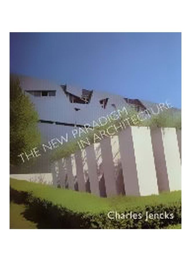 The New Paradigm In Architecture Hardcover English by Charles Jencks - 11-Aug-02 