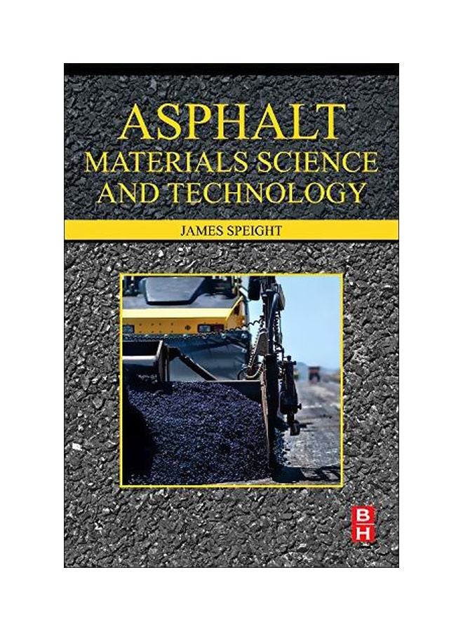 Asphalt Materials Science And Technology Hardcover English by James Speight - 05-Nov-15 