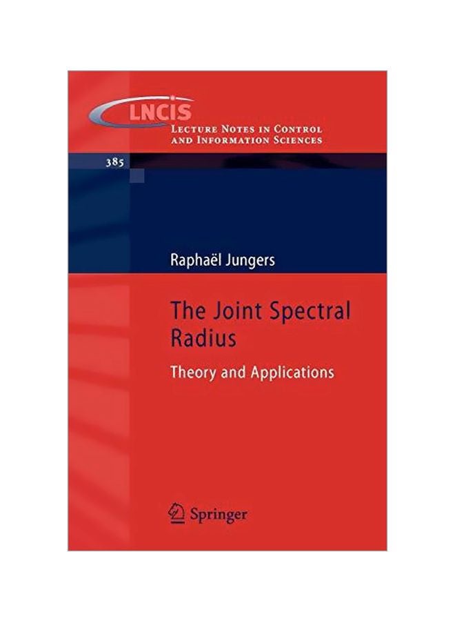 The Joint Spectral Radius: Theory And Applications Paperback English by Raphaël Jungers - 01-Jul-09 