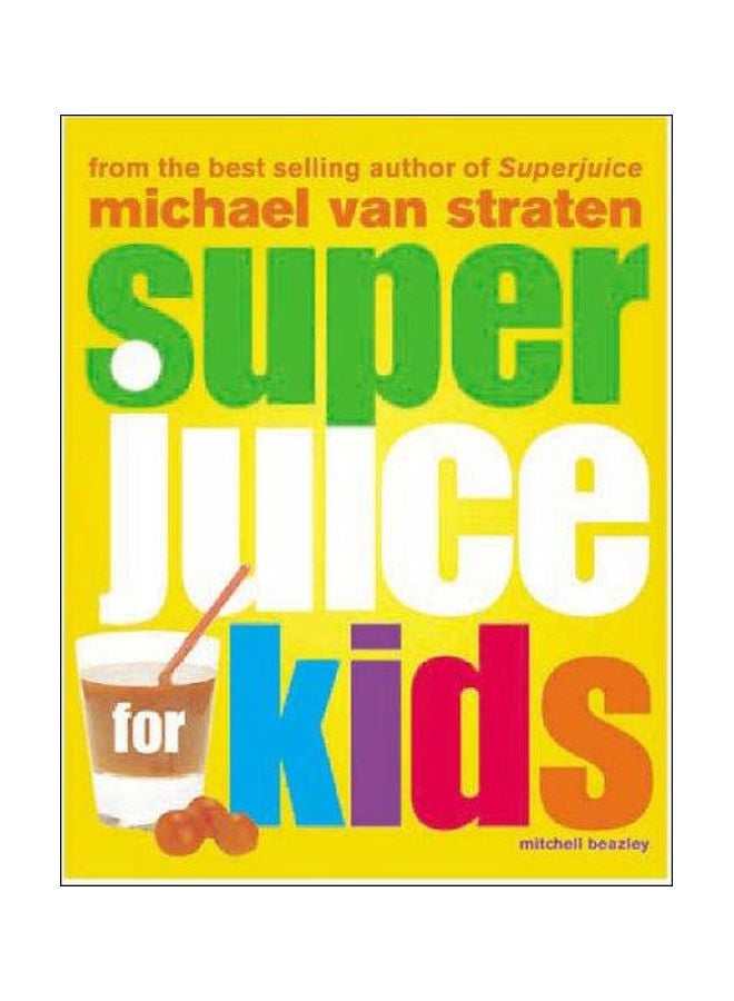 Super Juice For Kids paperback english - 14-Sep-06 