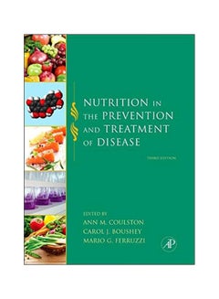 Nutrition In The Prevention And Treatment Of Disease Hardcover English by Ann M. Coulston - 08-Jan-13 