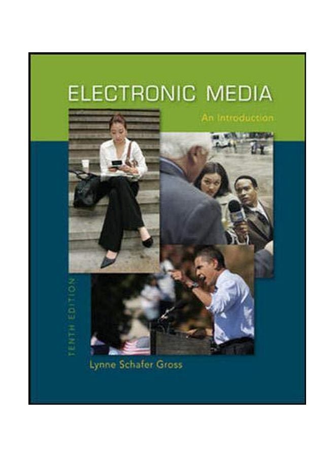 Electronic Media : An Introduction Paperback English by Lynne Schafer Gross - 01 Dec 2009 