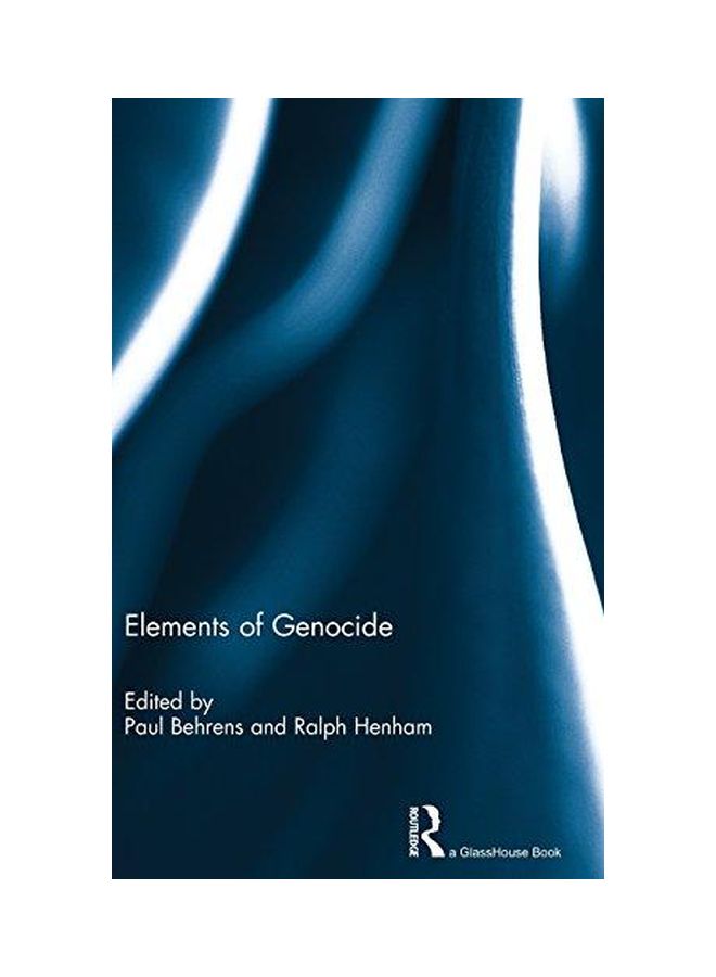 Elements Of Genocide Hardcover English by Dr. Paul Behrens - 01-Dec-13 