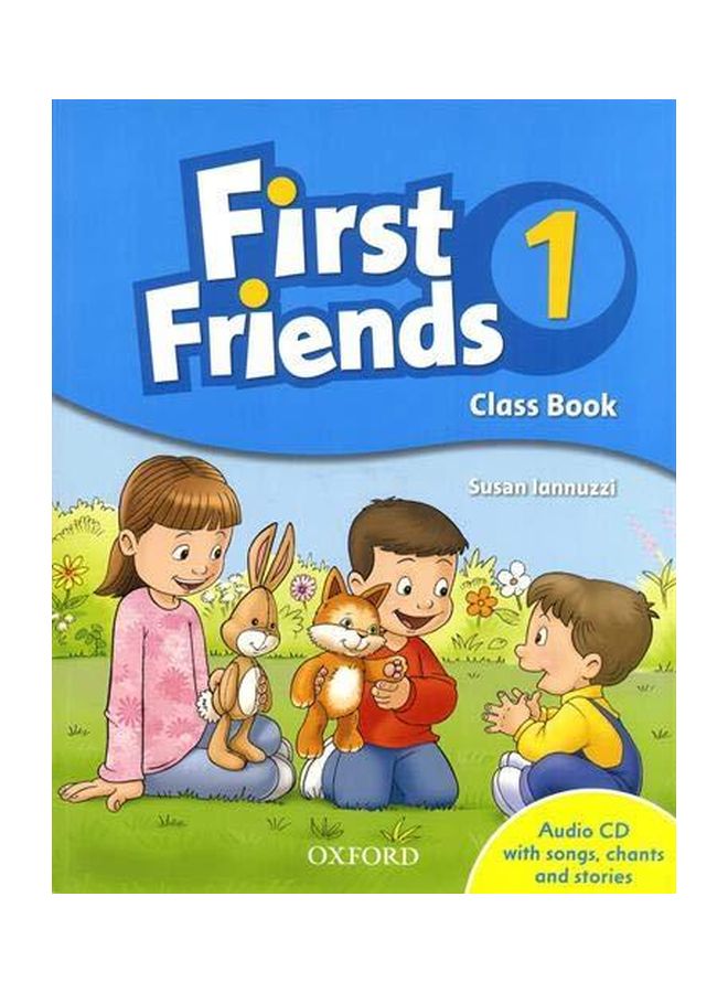 First Friends 1: Class Book Spanish by Susan Iannuzzi - 12-Feb-09 