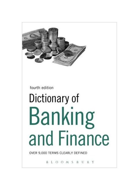 Dictionary Of Banking And Finance: Over 9,000 Terms Clearly Defined Paperback English by Paul Roseby