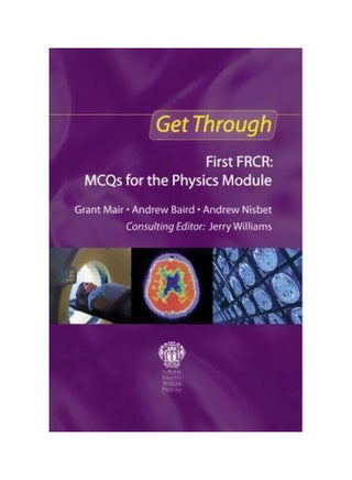 Get Through First Frcr: Mcqs For The Physics Module Paperback English by Grant Mair - v1572509307/N31789847A_1