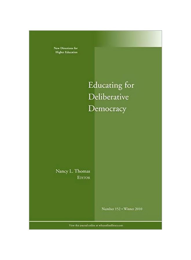 Educating For Deliberative Democracy : New Directions For Higher Education, Nunber 152 paperback english 
