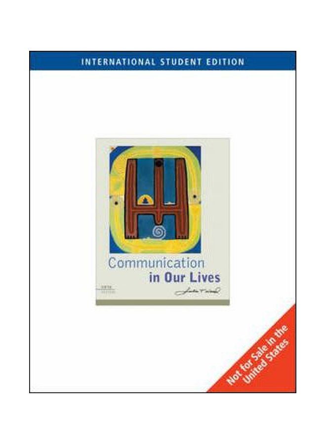 Communication In Our Lives Paperback English by Julia Wood 