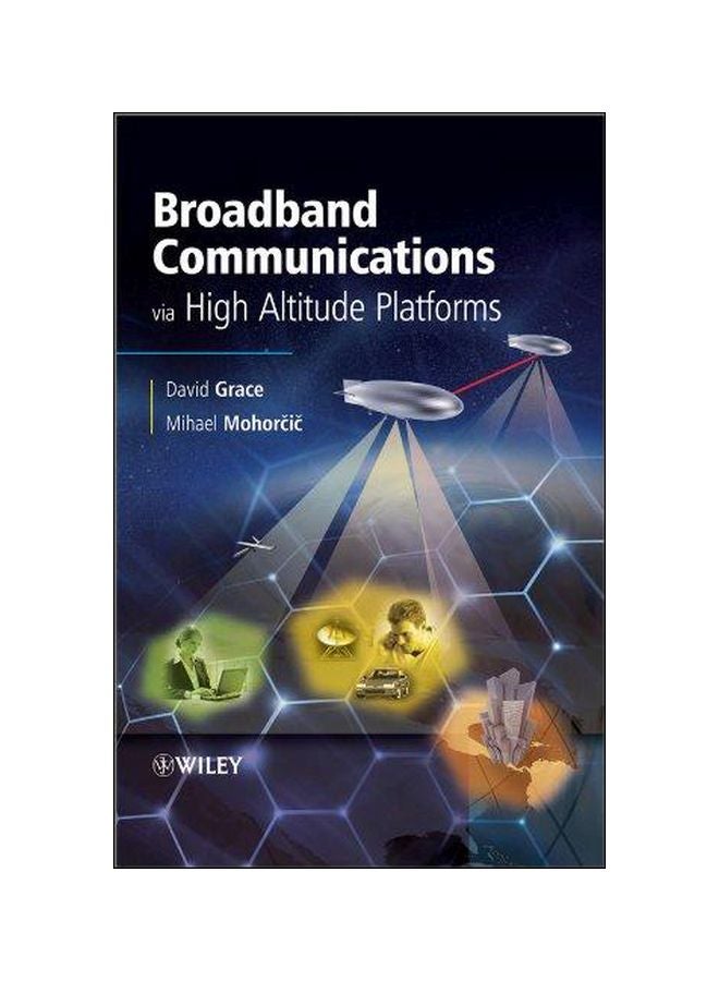 Broadband Communications Via High Altitude Platforms Hardcover English by David Grace - 07-Dec-10 