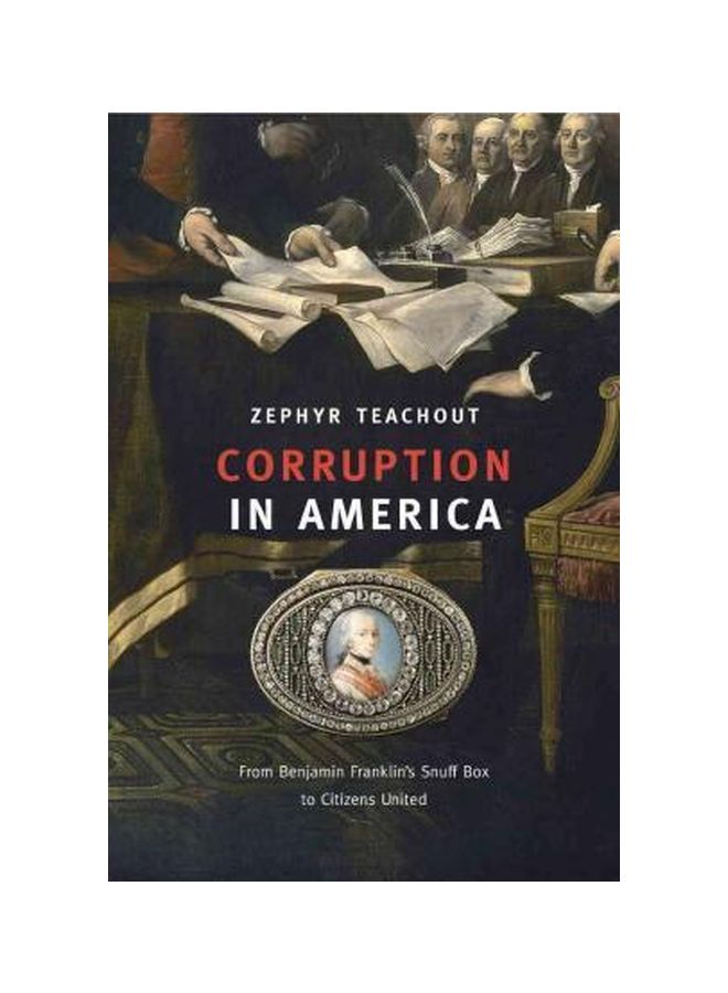 Corruption In America Paperback English by Zephyr Teachout - 09-May-16