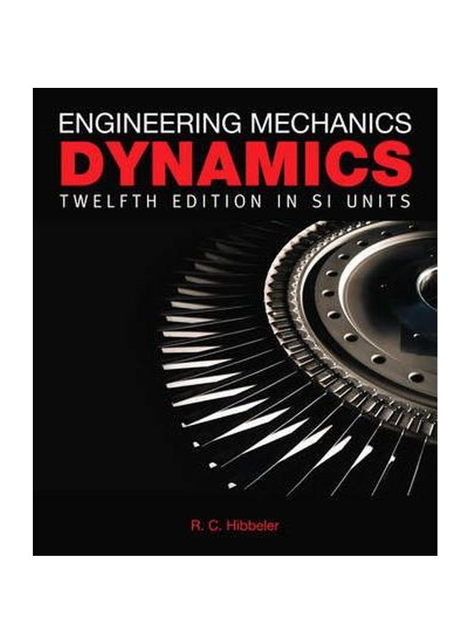 Engineering Mechanics: Dynamics In SI Units Pack English by Russell C. Hibbeler - 23-Dec-09 