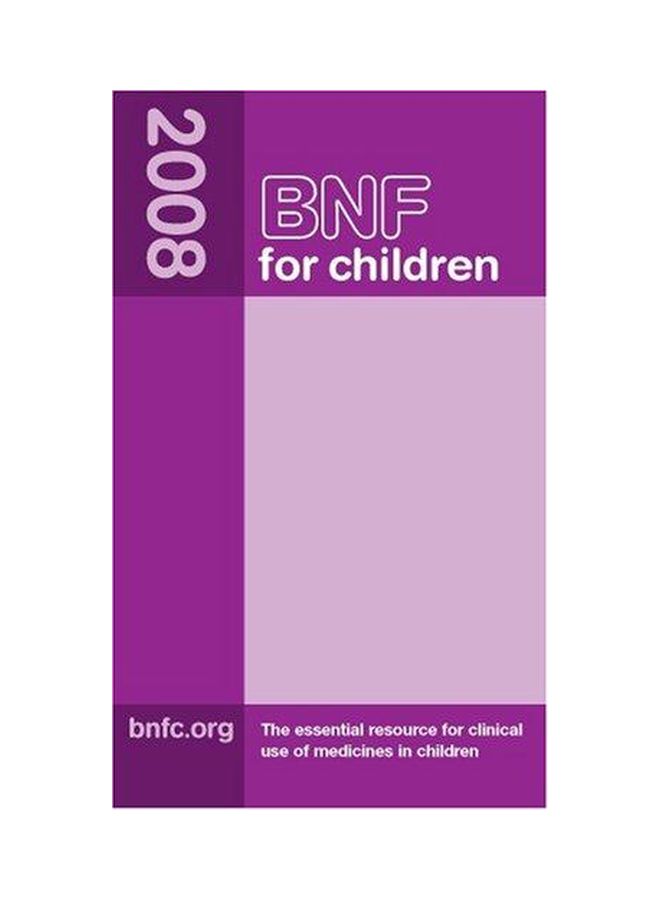 BNF For Children 2008 Paperback English by Pharmaceutical Press - 15-Aug-08 