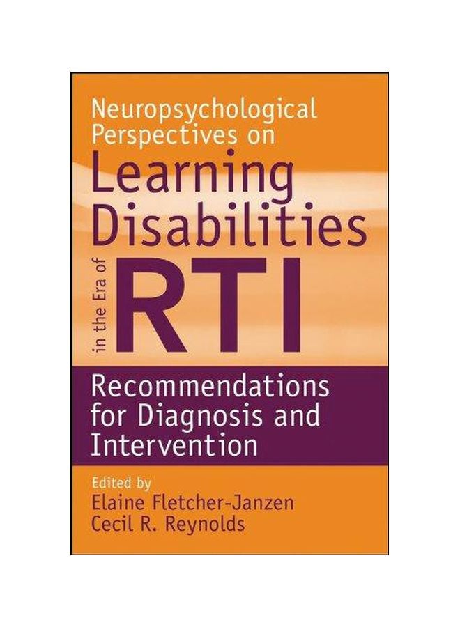 Neuropsychological Perspectives On Learning Disabilities In The Era Of RTI : Recommendations For Diagnosis And Intervention Paperback English - 07-Mar-08 
