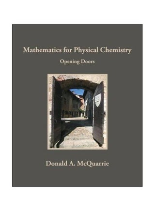 Mathematics for Physical Chemistry: Opening Doors Paperback English by McQuarrie - 2008 - v1572511266/N31789307A_1