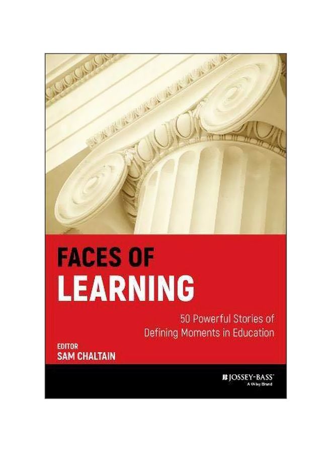 Faces Of Learning : 50 Powerful Stories Of Defining Moments In Education hardcover english - 11-Mar-11