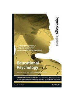 Psychology Express: Educational Psychology Paperback English by Penney Upton - 41686 