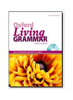 Oxford Living Grammar: Intermediate Learn And Practise Grammar In Everyday Contexts Spanish by Norman Coe - 07-May-09 