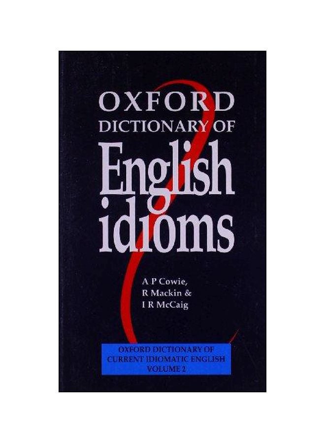 Oxford Dictionary Of English Idioms Paperback English by A. P. Cowie - 01-May-94 - v1572514964/N31790920A_1